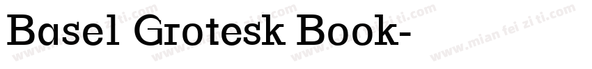 Basel Grotesk Book字体转换